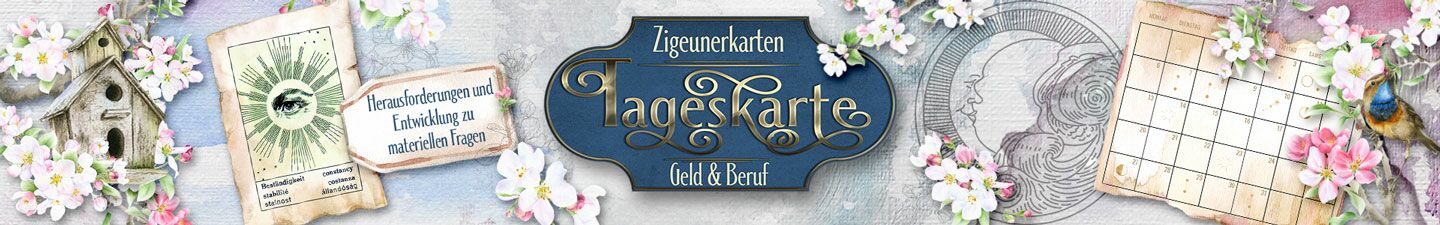 Zigeunerkarten kostenlose Tageskarte Geld und Beruf - Kartenlegen